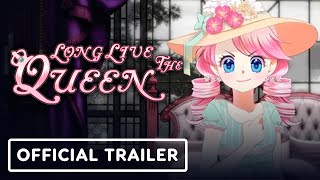 Long Live The Queen - Official Release Trailer