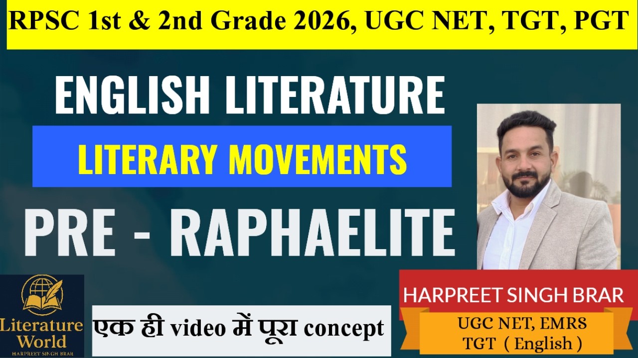 Pre Raphaelite Movement in English Literature RPSC 1st & 2nd Grade UGC NET Master Cadre UP TGT PGT