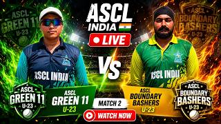 ASCL INDIA LIVE |  Ascl Green 11 U-23  vs Ascl Boundary Bashers U-23 | Match 2 | Watch Now 🔴
