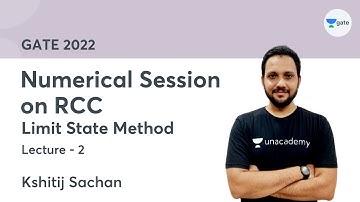 L 2 | Limit State Method | Numerical Session on RCC by Kshitij Sachan