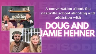 experiencing tragedy and addiction with your partner | doug and jamie hehner