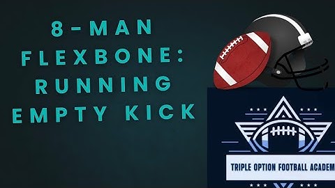 8-Man Flexbone: Running Empty Kick