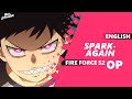 ENGLISH Fire Force Season 2 Opening SPARK AGAIN Dima Lancaster ENGLISH Fire Force Season 2 Opening SPARK AGAIN Dima Lancaster