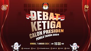 Debat Ketiga Calon Presiden Pemilu Tahun 2024