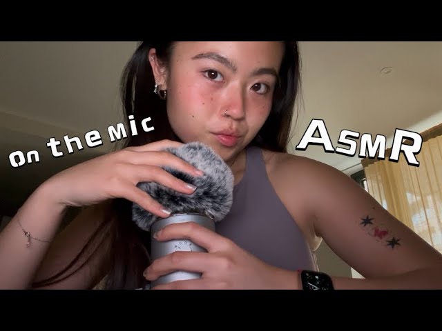 ASMR ON THE MIC!