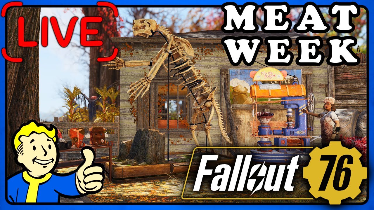 Fallout 76 Meat Week Grind. YouTube