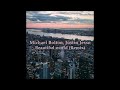 Michael Bolton feat. Justin Jesso -  Beautiful world (Remix)