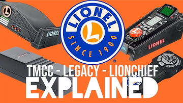 EXPLAINED!  Lionel Legacy, Lionchief, TMCC Control Systems for 3 Rail Trains