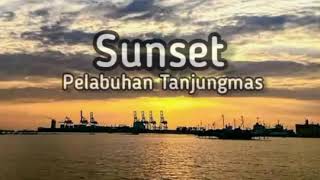 Sunset Pelabuhan Tanjungmas ll Tanjung mas Ninggal Janji