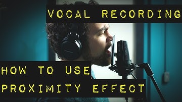 Vocal Recording - How to Use Proximity Effect on Vocals