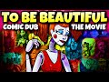 COMIC DUB FNAF Fazbear Frights TO BE BEAUTIFUL COMIC DUB FNAF Fazbear Frights TO BE BEAUTIFUL