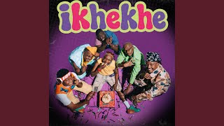 iKhekhe (feat. Shoes Meister & DoouShii)