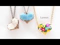 【DIY】Beaded heart pendant necklace by Peyote Stitch♡ビーズステッチ【DIY】ペヨーテステッチでハート形ペンダント♡串珠【DIY】仙人掌技法串爱心项链