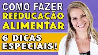 6 Dicas para Reeducação Alimentar [COMO FAZER RÁPIDO] screenshot 2