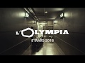 The Tour - Episode 2 : L&#39;Olympia, Paris