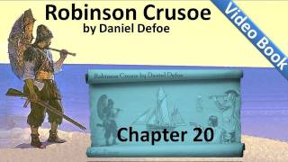 Chapter 20 - The Life and Adventures of Robinson Crusoe by Daniel Defoe - Fight Between Friday(, 2011-06-30T02:39:17.000Z)