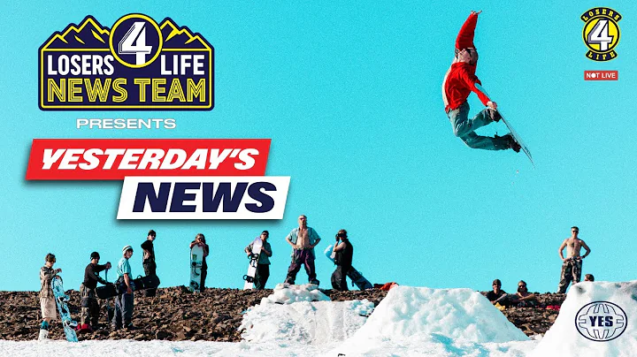 LOSERS 4 LIFE PRESENTS: YESTERDAYS NEWS - A MOVIE BY YES SNOWBOARDS