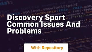 Discovery sport common issues and problems