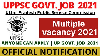 UPPSC RECRUITMENT 2021 | UP govt job 2021 | Latest government job 2021 |Anyone can apply |Full video