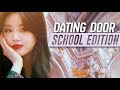 Dating door school edition  xfeelme