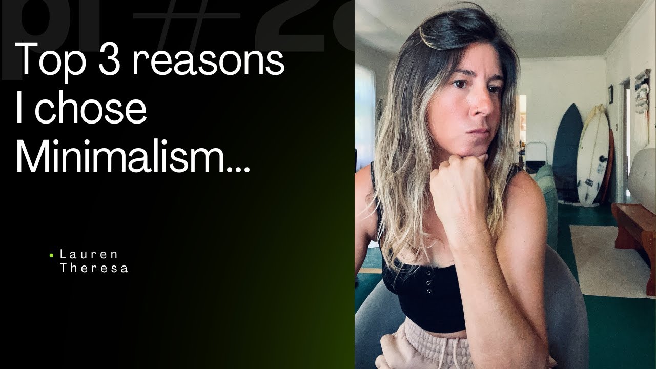 Top 3 Reasons I’m a minimalist
