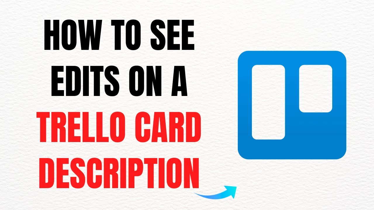 Trello Card Description Examples How to See Edits on a Trello Card Description – Full Guide - YouTube