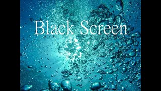 Unterwasser Blasen, Geräusch zum Entspannen und Einschlafen, 90 Minuten, Black Screen