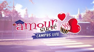 Amour Sucré - Campus Life : Trailer