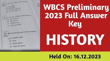 Wbcs Preliminary 2023 All History Question Paper // Wbcs Preliminary 2023 Full History Answer Key