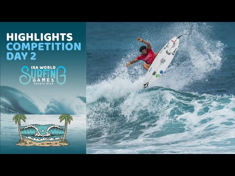 Highlights - Competition Day 2 - 2024 ISA World Surfing Games
