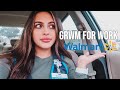 grwm for work *walmart edition*