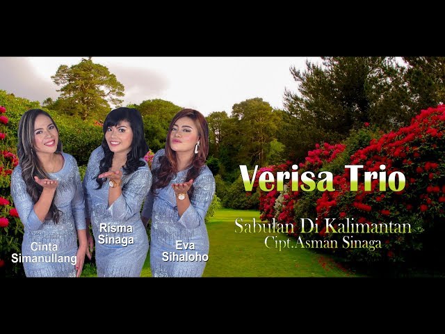 Album Terbaru Verisa Trio  Sabulan Di Kalimantan  ( Official Video Music Artist ) class=