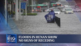 China's flood-stricken Henan braces for more rain; death toll rises | THE BIG STORY