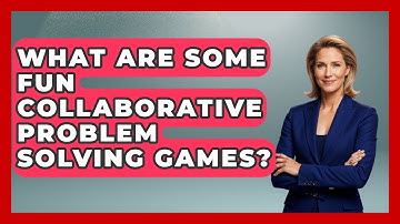What Are Some Fun Collaborative Problem Solving Games? - Better Family Relationships