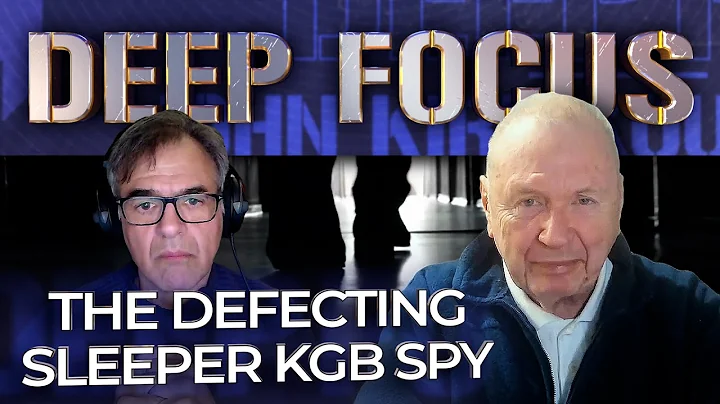 The Defecting Sleeper KGB Spy - Jack Barsky | DEEP FOCUS with John Kiriakou