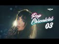 DJ TOPHAZ - POP CHRONICLES 03 (ft. Dua Lipa, OneRepublic, Katy Perry, Masego, Anne-Marie, Halsey)