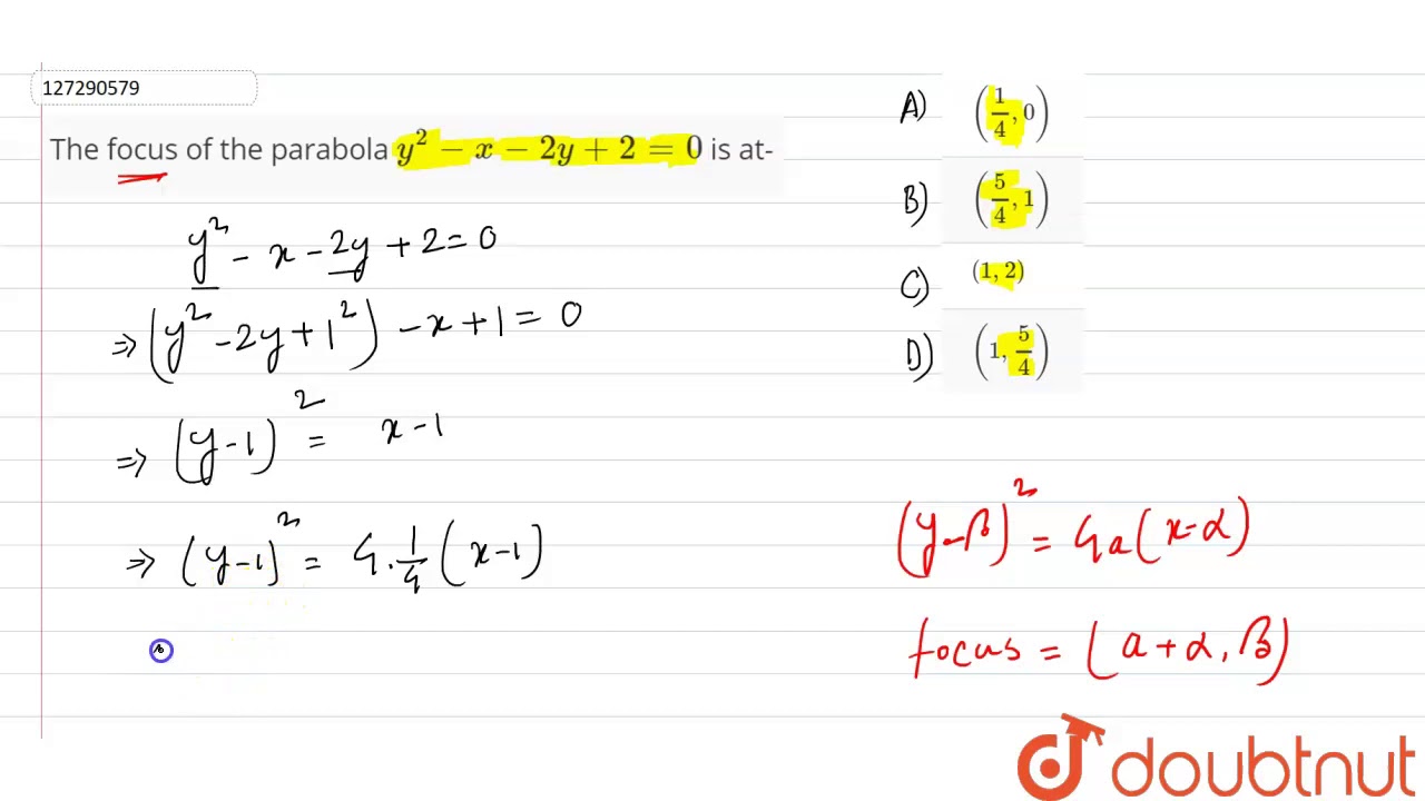 The Focus Of The Parabola Y 2 X 2y 2 0 Is At Youtube