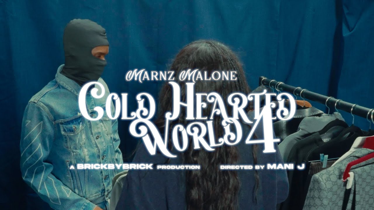 marnz-malone-cold-hearted-world-4-official-music-video-youtube