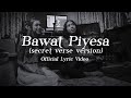 Bawat piyesa secret verse ver feat syd hartha official lyric  toneejay