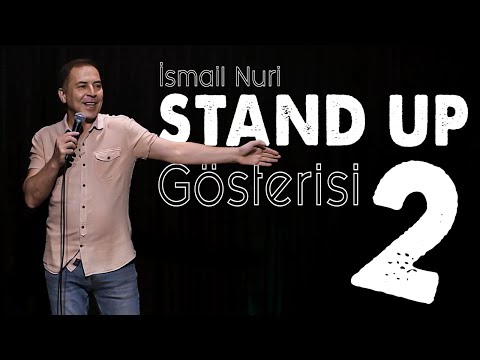 İsmail Nuri | Stand-up Gösterisi 2