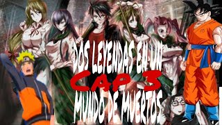 ?‍️GOKU Y NARUTO EN HIGH SCHOOL OF THE DEAD?‍️CAP 3: 