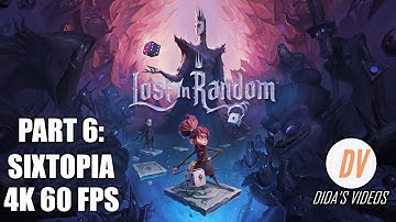 Lost in Random Playthrough Part 6: Sixtopia - Ending (PC 4K 60 FPS)