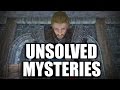 Skyrim - 5 Unsolved Mysteries