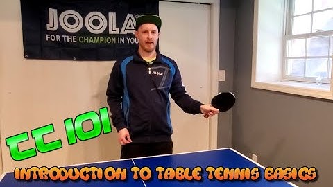 Introduction to Table Tennis 101: Basics - Grip, Stance, Forehand & Backhand Topspin and Serve