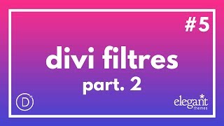 #DIVI NEWS 5 : Maîtriser les nouveaux effets de superposition de DIVI