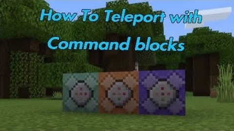 How to teleport with command blocks - Minecraft
