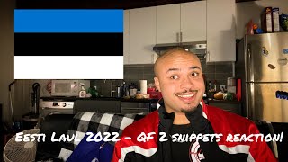 Eesti Laul 2022 - QF 2 snippets reaction!