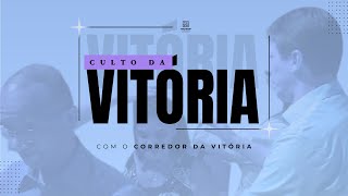 Culto da Vitória - 14/05/24