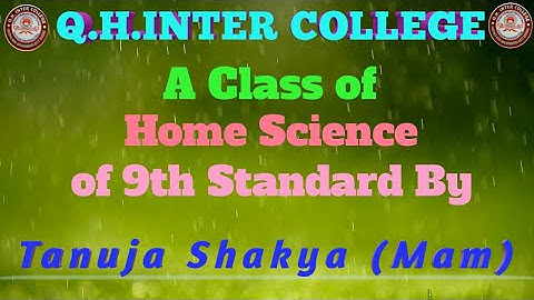 Class- 9th,Home science, Chapter-2(part-2)