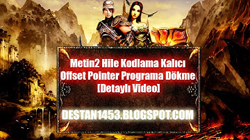 Metin2 Hile Kodlama Kalıcı Offset Pointer Programa Dökme [Detaylı Video]